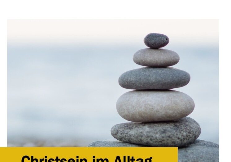  Christsein im Alltag